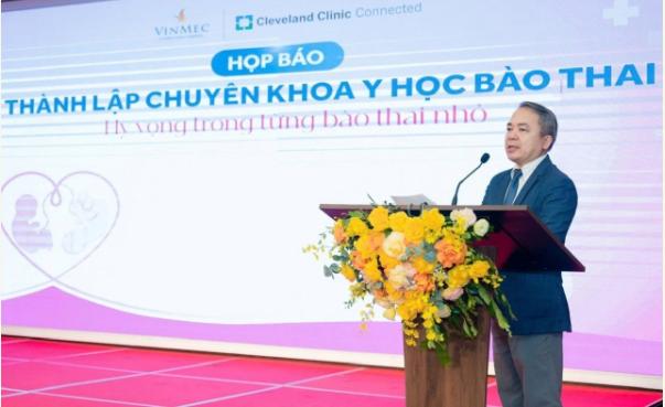  Vinmec ra mắt Chuyên khoa Y học Bào thai - Bước ngoặt điều trị trước sinh tại Việt Nam