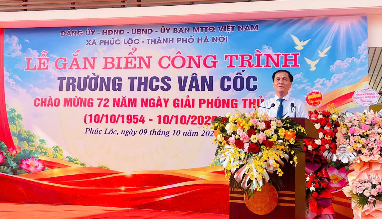 Lễ gắn biển công trình Trường THCS Vân Cốc chào mừng 72 năm Ngày Giải phóng Thủ đô